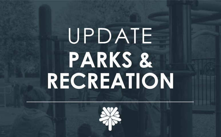 Update - Parks & Recreation